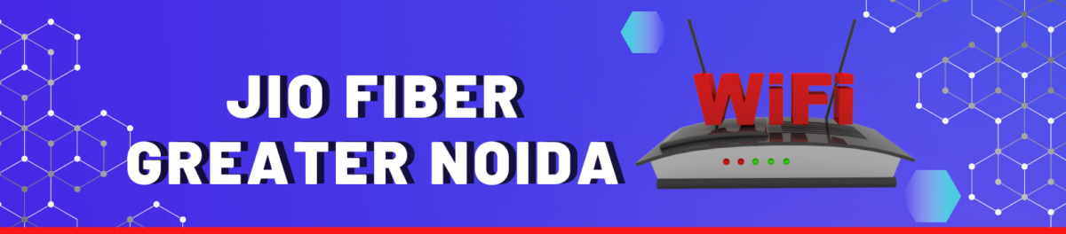 Jio Fiber Greater Noida Contact Number