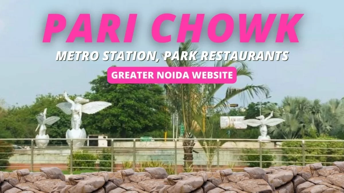 Pari Chowk Greater Noida